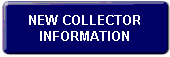 New Collector Info